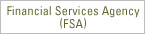 Financial Services Agency (FSA)