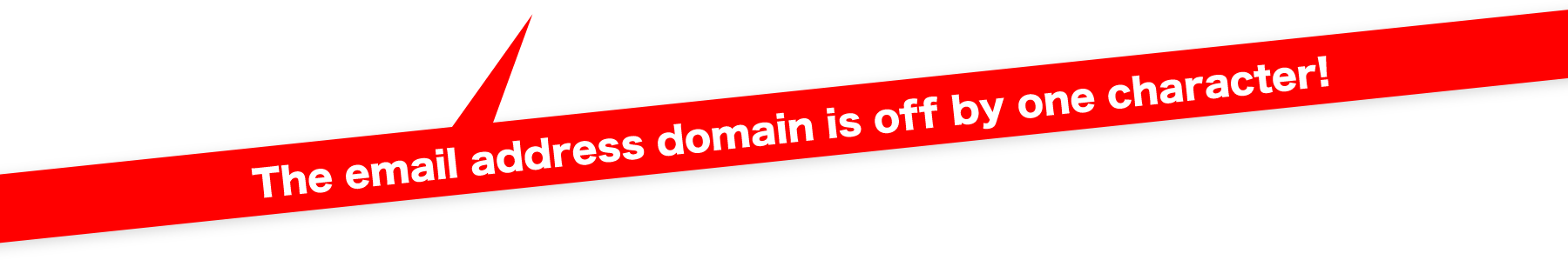 The email address domain is off by one character!