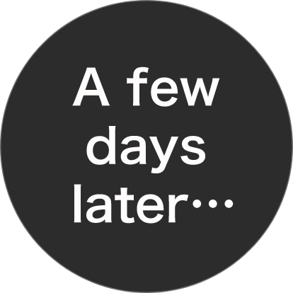 A few days later