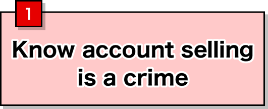 1 Know account selling is a crime