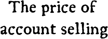 The price of account selling