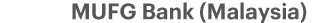 MUFG Bank (Malaysia)