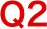 Q2